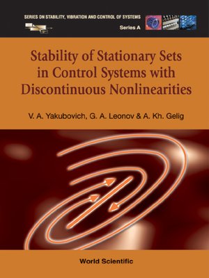 cover image of Stability of Stationary Sets In Control Systems With Discontinuous Nonlinearities